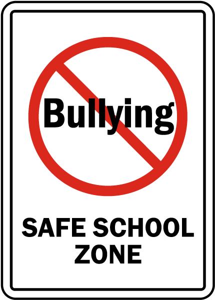 No Bullying - Safe SchoolZone