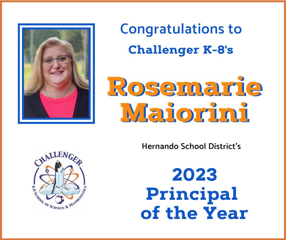 Congratulations to the 2023 Principal of the Year - Rasemarie Maiorini