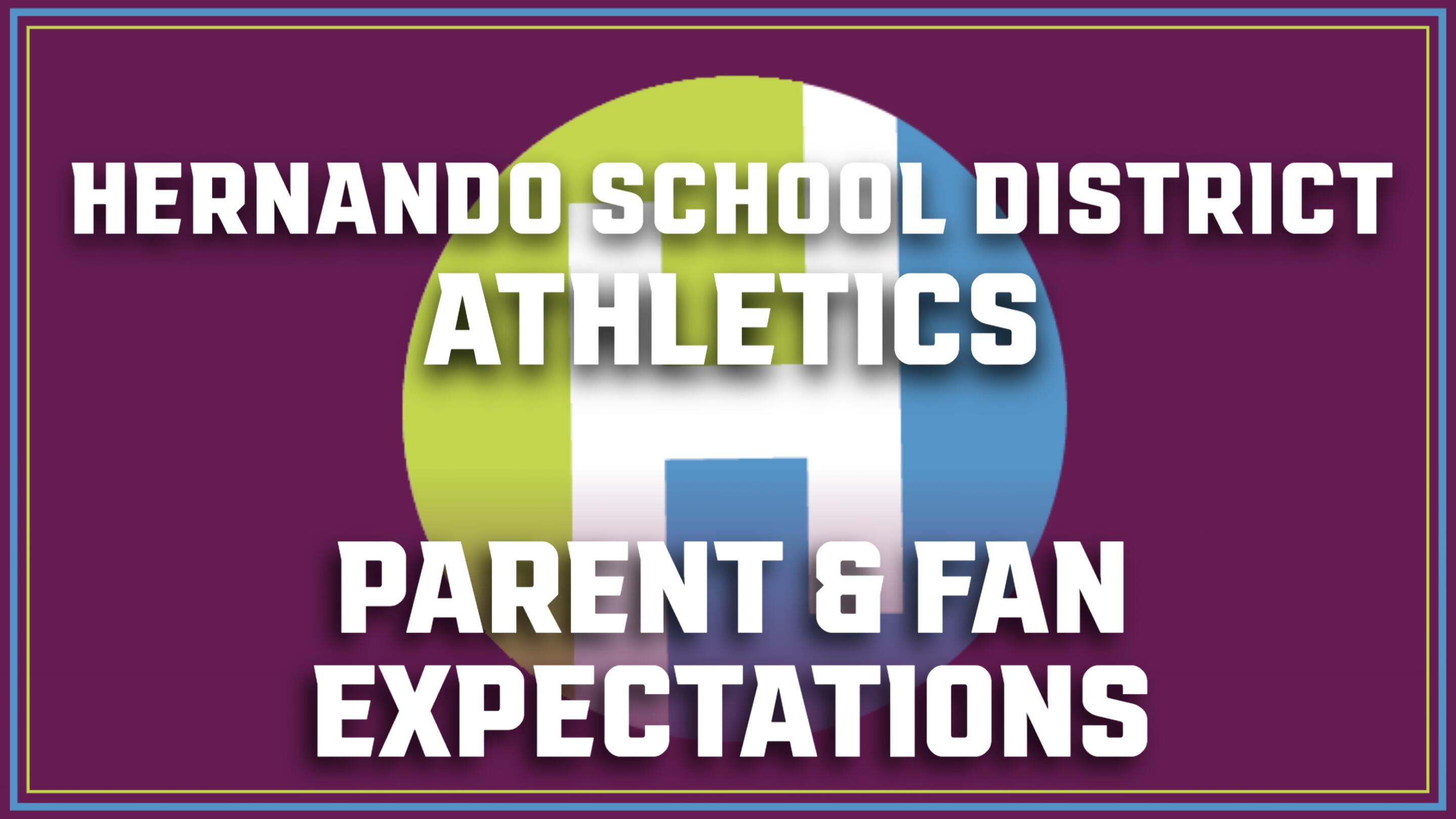 HCSD Athletics Parent & Fan expectations